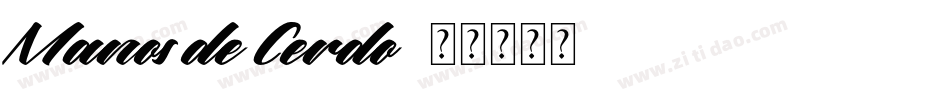 Manos de Cerdo字体转换